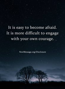 It is easy to become afraid